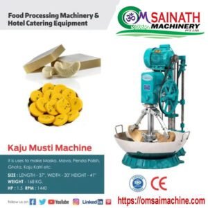 Kaju Mava Musti Machine